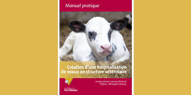 Couverture du livre sur l'hospitalisation de veau en clinique vétérinaire