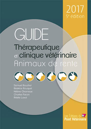 Guide thérapeutique et clinique vétérinaire - animaux de rente