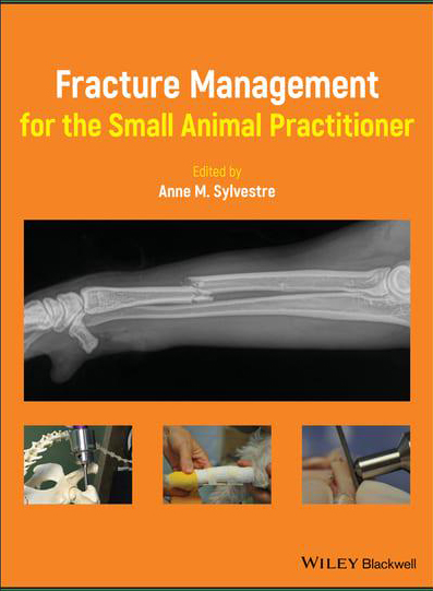 Fracture Management for the Small Animal Practitioner