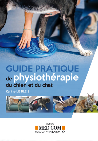 Guide pratique de physiothérapie du chien et du chat